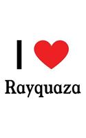 I Love Rayquaza: Rayquaza Designer Notebook
