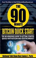 90 Minute Bitcoin Quick Start