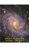 Daily Planner January - June 2019: 6 Months Organizers - Triangulum Galaxy