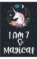 I am 7 and Magical: Unicorn Blank and Wide Ruled Journal For 7 Year Old Birthday Girl