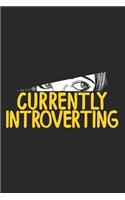 Currently Introverting