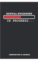 Dental Hygienist in Progress