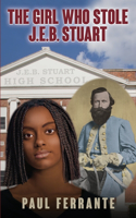 Girl Who Stole J.E.B. Stuart