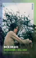 Nick Drake: Dreaming England