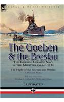 The Goeben & the Breslau