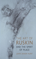 Art of Ruskin and the Spirit of Place