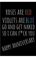 Roses Are Red Violets Are Blue: Rude Naughty Valentine's Day/Anniversary Notebook For Her - Funny Blank Book for Girlfriend, Wife, Fiance Partner, Spouse (Unique Alternative to a G
