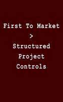 First to Market > Structured Project Controls: Blank Lined Journal