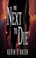 Next to Die Lib/E