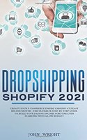 Dropshipping Shopify 2021