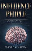 Influence People
