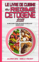Le Livre De Cuisine Du Régime Cétogène 2021