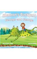 Shannon's Backyard George and George Book Four