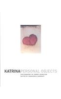 Jarret Schecter: Katrina Personal Objects