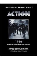 Action 1936 a Crucial Year in British Politics