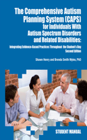 Comprehensive Autism Planning System (Caps) for Individuals with Asperger Syndrome, Autism, and Related Disabilities