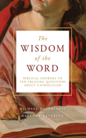 Wisdom of the Word