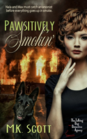 Pawsitively Smokin'