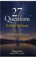 27 Questions To Make You Sweat