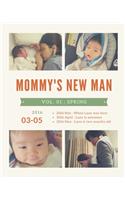 Mommy's New Man, Vol. 01