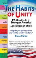 The Habits of Unity - 12 Months to a Stronger America...One Citizen at a Time