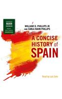 Concise History of Spain Lib/E