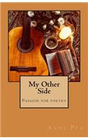 My Other Side: Passion for Poetry