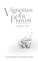 Vignettes Of A Pianist