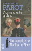 Homme Au Ventre de Plomb