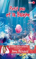 Petit Pois Et La Baleine - Pierre Et Le Loup 2 Contes + 1 CD