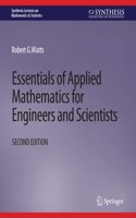 Essentials of Applied Mathematics for Engineers and Scientists, Second Edition