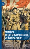 Marxism, Social Movements and Collective Action