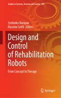 Design and Control of Rehabilitation Robots