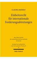 Einheitsrecht für internationale Forderungsabtretungen
