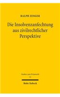 Die Insolvenzanfechtung aus zivilrechtlicher Perspektive