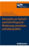 Konzepte Zur Sprach- Und Schriftsprachforderung Umsetzen Und Uberprufen