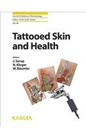 Tattooed Skin and Health (Current Problems in Dermatology)