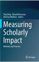 Measuring Scholarly Impact