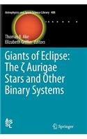 Giants of Eclipse: The ζ Aurigae Stars and Other Binary Systems