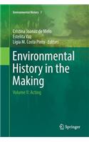 Environmental History in the Making