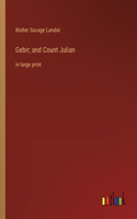 Gebir; and Count Julian
