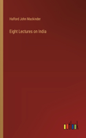 Eight Lectures on India