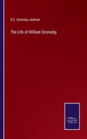 The Life of William Scoresby
