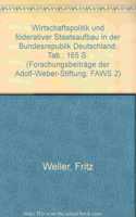 Wirtschaftspolitik Und Foderativer Staatsaufbau in Der Bundesrepublik Deutschland: (Forschungsbeitrage Der Adolf-Weber-Stiftung)