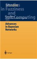 Advances in Bayesian Networks