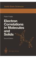 Electron Correlations in Molecules and Solids