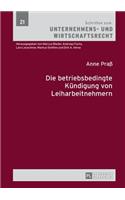 Die Betriebsbedingte Kuendigung Von Leiharbeitnehmern