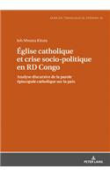 Eglise catholique et crise socio-politique en RD Congo