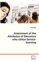 Assessment of the Attributes of Educators who Utilize Service-learning