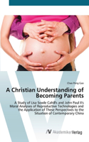 Christian Understanding of Becoming Parents